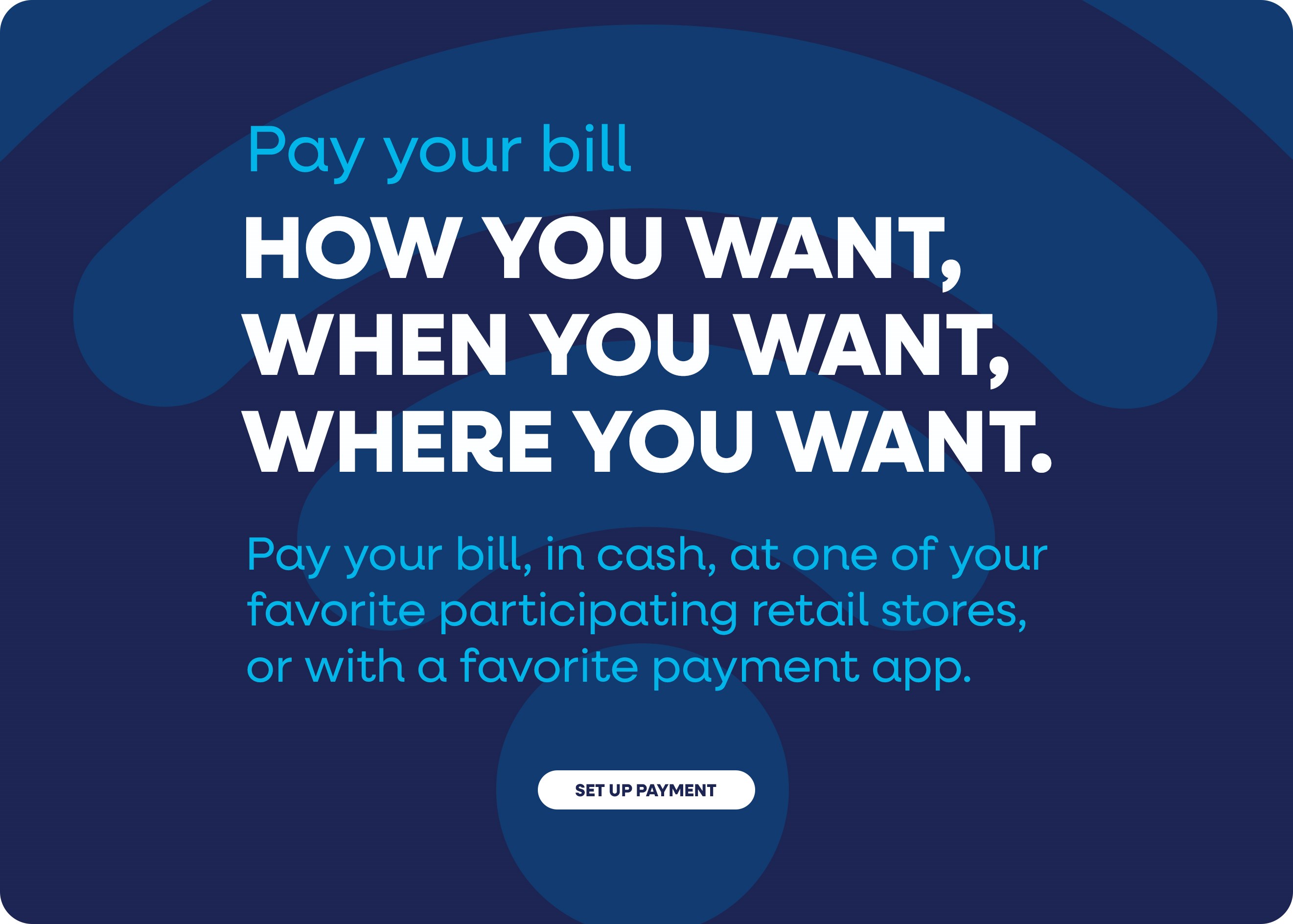 More Convenient Ways to Pay Your Bill